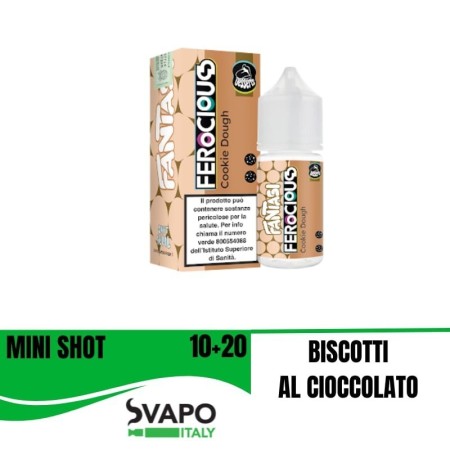 FANTASI FEROCIOUS COOKIE DOUGH  10 + 10 MINI SHOT 10 ML IN CHUBBY 30