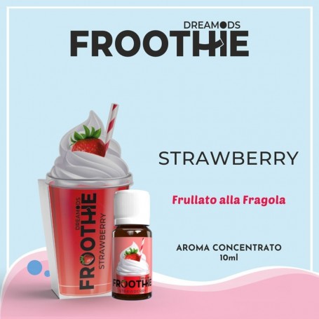 AROMA DREAMODS FROOTHIE STRAWBERRY 10 ML